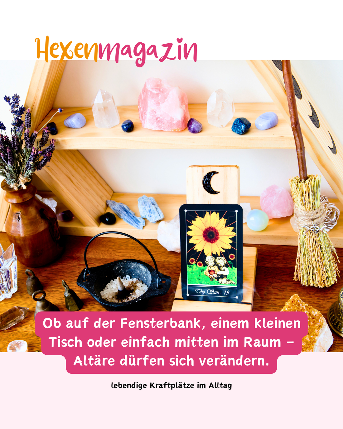 Altäre - lebendige Kraftplätze im Alltag